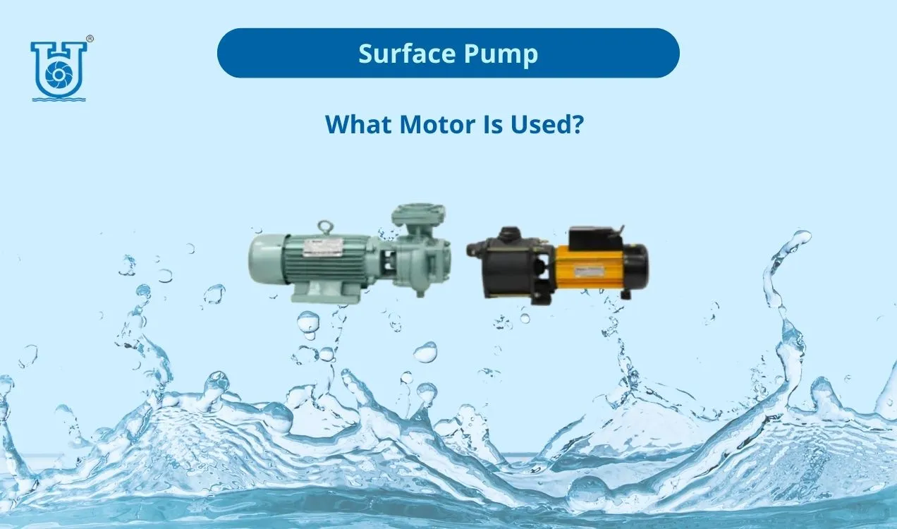 Guide to Understanding Surface Pumps Motors